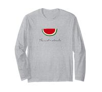 This is not a watermelon - Palestine Fun Long Sleeve T-Shirt