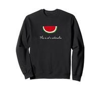 This is not a watermelon white - Palestine Fun Sweatshirt