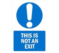 This is not an exit, safety sign - 3mm Aluminium sign (200mm x 150mm)