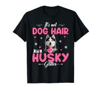 This Is Not Dog Hair It Is Husky Glitter Floral Flower Husky T-Shirt