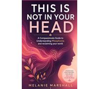 This Is Not in Your Head: A Compassionate Guide to Understanding Misophonia and Reclaiming Your World