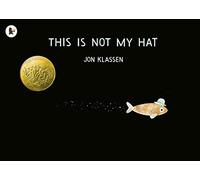 This Is Not My Hat (Paperback) Book - Jon Klassen