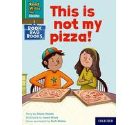 This is not my pizza! (Green Set 1 Book Bag Book 9) (Read Write Inc. Phonics)