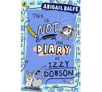 This Is Not the Diary of Izzy Dobson