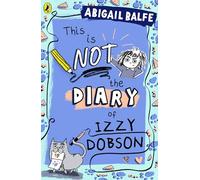 This Is NOT the Diary of Izzy Dobson: Untitled 329056 (Izzy Dobson, 1)