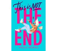 This is Not the End: perfect for fans of Adam Silvera