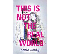 This Is Not the Real World