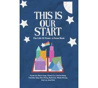 This Is Our Start: The Life Of Teens: A Poem Book