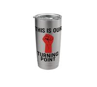 This is Our Turning Point Stainless Steel Insulated Tumbler