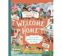 This Is Our World Welcome Home: See Inside 20 Homes All Around the World
