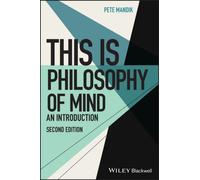 This Is Philosophy of Mind : An Introduction
