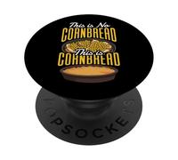 This Is Real Cornbread Funny Foodie PopSockets Adhesive PopGrip
