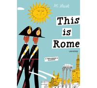 This is Rome : A Children's Classic