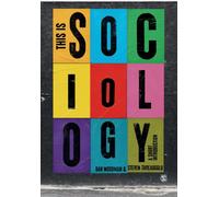 This is Sociology : A Short Introduction
