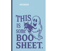 This Is Some Boo Sheet With Funny Ghost Holding Black Cat Illustration On Light Blue Cover
