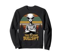 This Is Some Bullsht Resident Funny Swearing Alien Science Sweatshirt