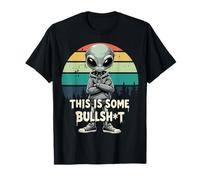 This is Some Bullsht Resident Funny Swearing Alien Science T-Shirt