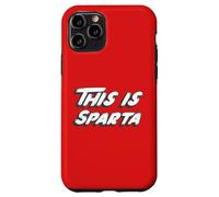 This is Sparta | Greece Greek War Movie Case for iPhone 11 Pro