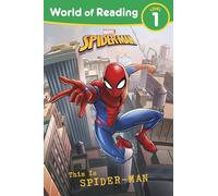This Is Spider-Man (This Is: World of Reading, Level 1)
