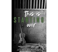 This is Starting Over: Wild Child Reckless Book Four