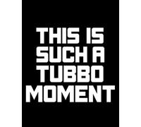 This Is Such A Tubbo Moment This Is Such a Tubbo Moment: Notebook 8.5"x11"