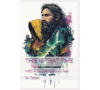 THIS IS THAT TIME: HSO: A Troubadorable's Tale (Hostile Shores Offline (Online))