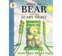 This Is The Bear And The Scary Night