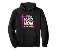 This Is The Best Bonus Mom In The World Pullover Hoodie