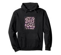 This Is The Best Night Owl In The World Pullover Hoodie