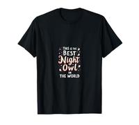 This Is The Best Night Owl In The World T-Shirt
