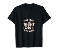 This Is The Best Night Owl In The World T-Shirt