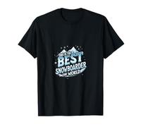 This Is the Best Snowboarder Ride T-Shirt