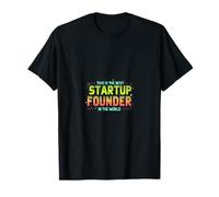 This Is The Best Startup Founder T-Shirt