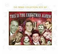 THIS IS THE CHRISTMAS ALBUM -BING CROSBY,ELVIS PRESLEY, FRANK SINATRA 2 CD NEW