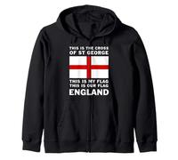 This Is The Cross Of St George. England Flag. Proud English Zip Hoodie