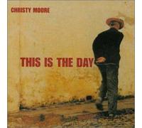 This Is the Day by Moore, Christy (2005) Audio CD