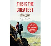 This Is the Greatest: Find Out What Is "the Greatest" in Under 60 Minutes