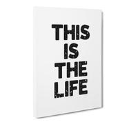 This Is The Life Typography Quote Canvas Print | Gallery Wrapped 30mm Frame Wall Art | 20x14 inches | Ready to Hang | Modern Typography Picture | Living Room Bedroom Lounge Office