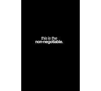 This is the Non-Negotiable: A5 Squared Journal | A 4-Month Undated Planner (Guided) to Build Consistency, Track the Non-Negotiables [Quarter Analysis, ... tracker, Monthly & Weekly Planner] | Black