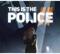 This Is the Police 2 LATAM/TR/RU/CIS/IN PC Steam CD Key