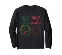 This is The Season and Reason Christmas Design Long Sleeve T-Shirt