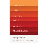 This Is the Story of a Happy Marriage