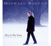 Michael Bolton - This Is The Time - The Christmas Album