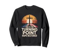 This Is The Turning Point Hope Restored Cross Sweatshirt