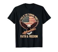 This is The Turning Point Patriotic Faith USA T-Shirt