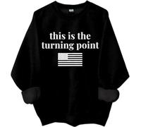 This Is The Turning Point Sweatshirt & Hoodie, This Is The Turning Point Shirts For Women Man Black