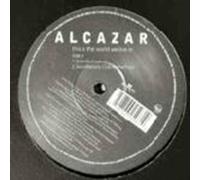 This Is The World We Live In - Alcazar 12"
