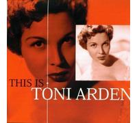 This Is Toni Arden by Arden, Toni [Music CD]