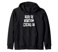 This is Totally Worth It Zip Hoodie