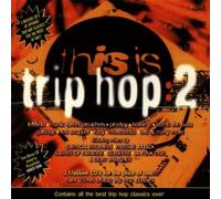 This Is Trip Hop 2 by Various (2000-03-07)